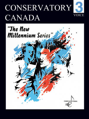 Conservatory Canada - The New Millennium Series - Grade 3 - Voice - Book