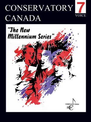 Conservatory Canada - The New Millennium Series - Grade 7 - Voice - Book