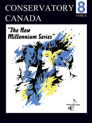 Conservatory Canada - The New Millennium Series - Grade 8 - Voice - Book
