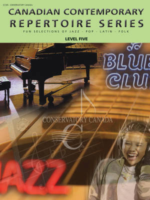 Conservatory Canada - Canadian Contemporary Repertoire Series - Level 5 - Piano - Livre