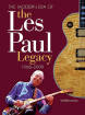 Hal Leonard - The Modern Era of the Les Paul Legacy 1968-2009