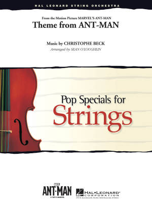 Theme from Ant-Man - Beck/O\'Loughlin - String Orchestra - Gr. 3-4