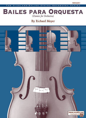 Alfred Publishing - Bailes para Orquesta (For Two Solo Violins and String Orchestra) - Meyer - String Orchestra - Gr. 4
