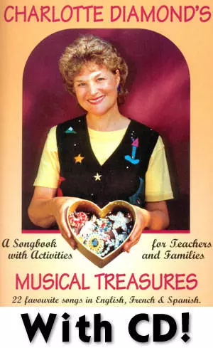 Charlotte Diamond’s Musical Treasures - Piano /Vocal /Guitar /Activities - Book/CD