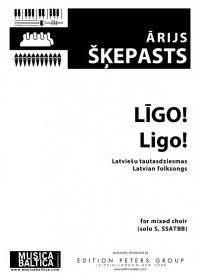 Ligo! - Latvian Folksong/Skepasts - SSATBB/Solo