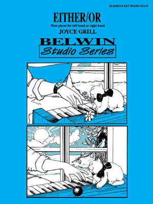 Belwin - Either/Or: Nine pieces for left hand or right hand - Grill - Elementary Piano - Book