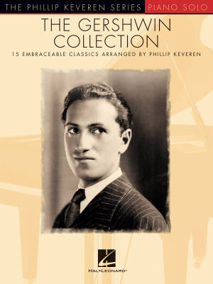 The Gershwin Collection: 15 Embraceable Classics - Keveren - Late Intermediate/Early Advanced Piano - Book