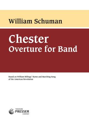 Chester: Overture for Band - Billings/Schuman - Concert Band