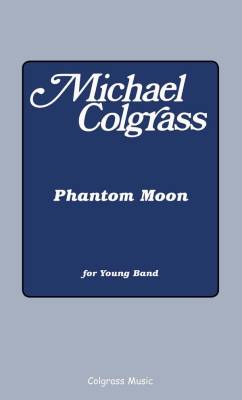 Theodore Presser - Phantom Moon - Colgrass - Concert Band - Parts Set
