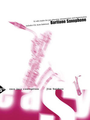 Advance Music - Easy Jazz Conception: Saxophone baryton - Snidero - Livre/CD