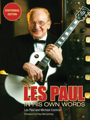 Hal Leonard - Les Paul in His Own Words - Paul/Cochran - Livre
