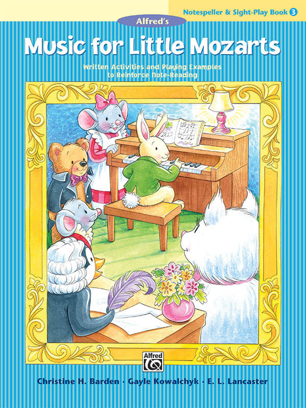 Music for Little Mozarts: Notespeller & Sight-Play Book 3 - Barden /Kowalchyk /Lancaster - Early Elementary Piano - Book