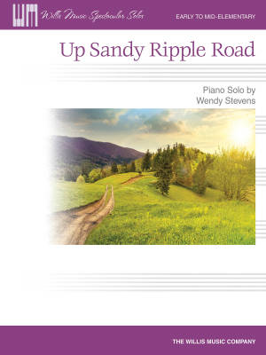 Up Sandy Ripple Road - Stevens - Early to Mid-Elementary Piano