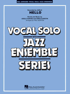 Hal Leonard - Hello - Adele/Murtha - Jazz Ensemble/Vocal Solo - Gr. 3-4