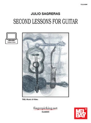 Mel Bay - Julio Sagreras: Second Lessons for Guitar - Brandoni/Moschetti - Book/Video Online