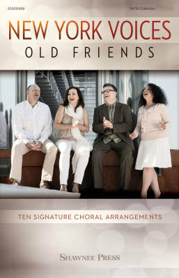 Shawnee Press - New York Voices: Old Friends (Collection) - SATB