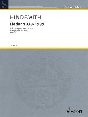 Schott - Lieder 1933-1939 - Hindemith - High Voice/Piano - Book