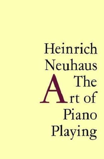The Art of Piano Playing - Neuhaus - Book