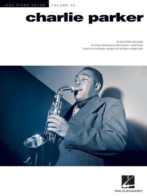 Hal Leonard - Charlie Parker: Jazz Piano Solos Series Volume 40 - Piano - Book