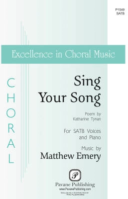 Pavane Publishing - Sing Your Song - Tynan/Emery - SATB