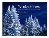 Marimba Productions - White Pines - Burritt - Marimba and Percussion Sextet
