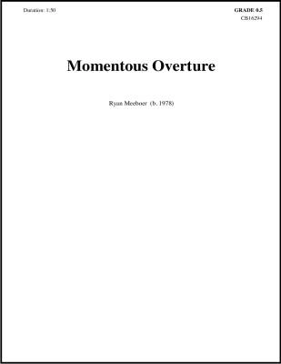 Eighth Note Publications - Momentous Overture - Meeboer - Concert Band - Gr. 0.5