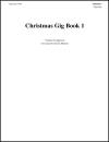 Eighth Note Publications - Christmas Gig Book 1 - Marlatt - Concert Band - Gr. 1