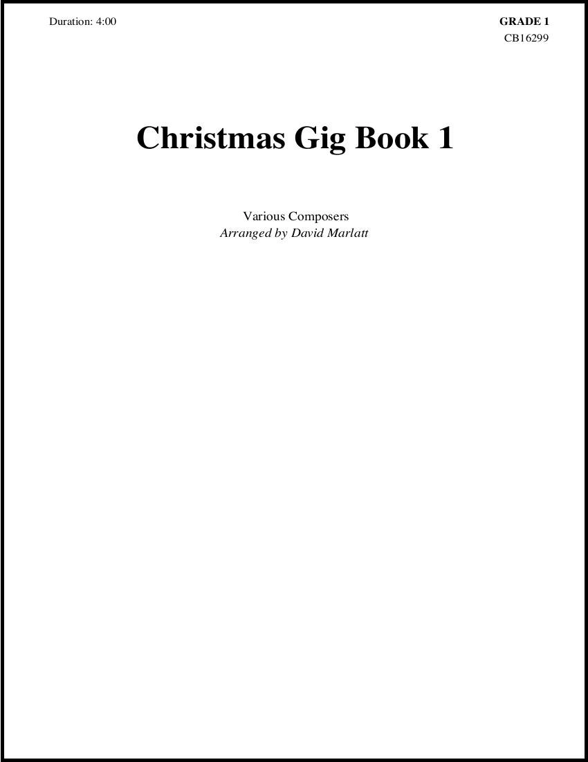 Christmas Gig Book 1 - Marlatt - Concert Band - Gr. 1