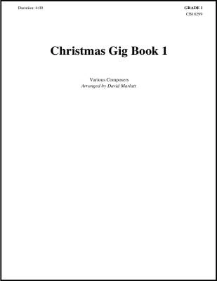 Eighth Note Publications - Christmas Gig Book 1 - Marlatt - Orchestre dharmonie - Niveau 1