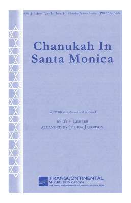 Transcontinental Music - Chanukah in Santa Monica - Lehrer/Jacobson - TTBB