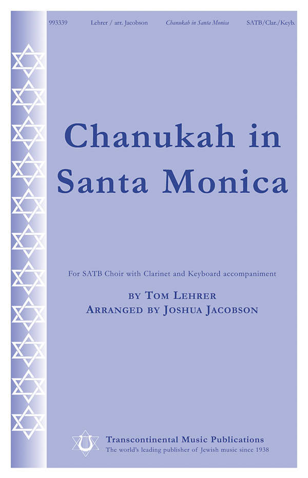 Chanukah in Santa Monica - Lehrer/Jacobson - SATB