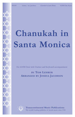 Chanukah in Santa Monica - Lehrer/Jacobson - SATB