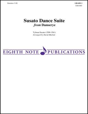Eighth Note Publications - Susato Dance Suite from Danserye - Susato/Marlatt - Concert Band - Gr. 2