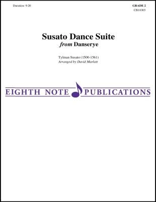 Eighth Note Publications - Susato Dance Suite from Danserye - Susato/Marlatt - Concert Band - Gr. 2