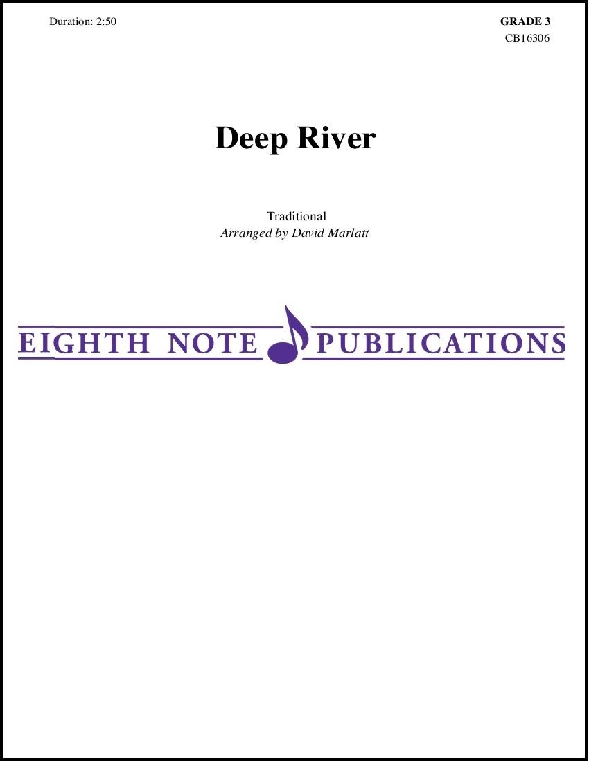 Deep River - Traditional/Marlatt - Concert Band - Gr. 3