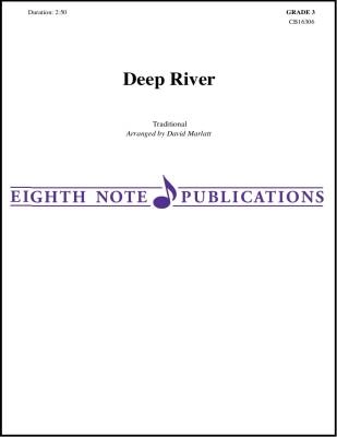 Eighth Note Publications - Deep River - Traditional/Marlatt - Concert Band - Gr. 3