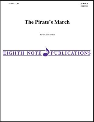Eighth Note Publications - The Pirates March - Kaisershot - Concert Band - Gr. 3