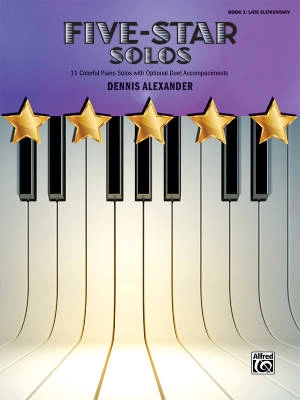 Alfred Publishing - Five-Star Solos, Book 3 - Alexander - Late Elementary Piano - Book