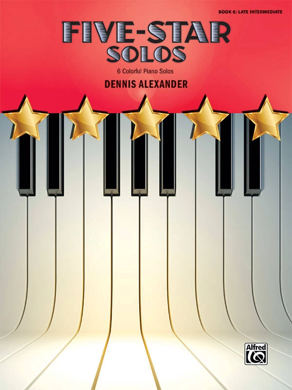 Five-Star Solos, Book 6 - Alexander - Late Intermediate Piano - Book