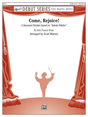 Alfred Publishing - Come, Rejoice! - Wade/Watson - Concert Band - Gr. 1