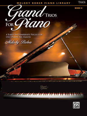 Alfred Publishing - Grand Trios for Piano, Book 4 - Bober - Trio de pianos (1 piano, 6 mains)