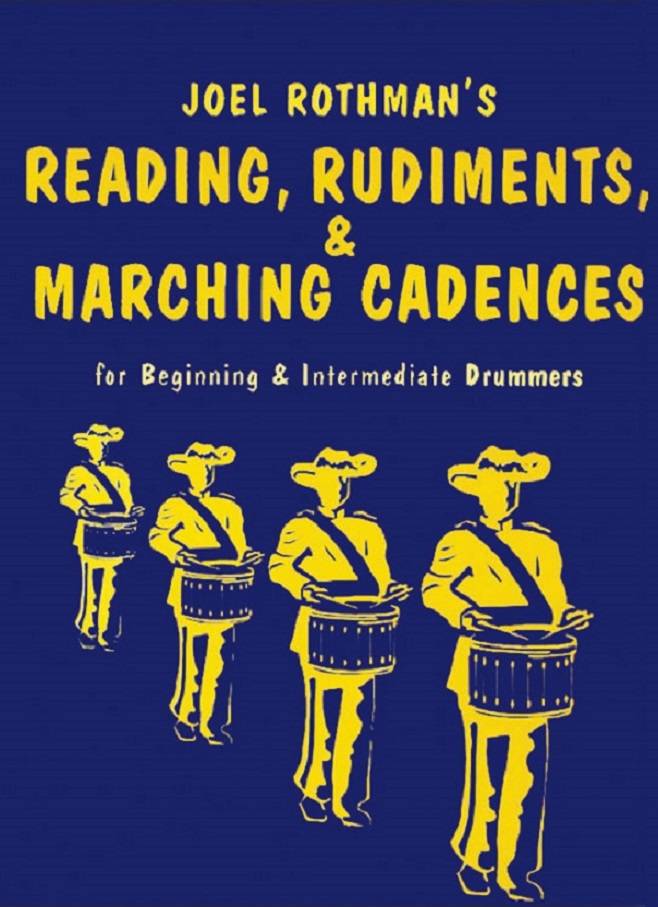 Reading Rudiments &  Marching Cadences - Rothman - Drum-line - Book