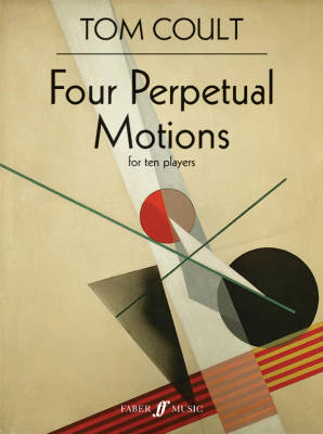 Faber Music - Four Perpetual Motions For Ten Players - Coult - Ensemble de musique de chambre - partition seulement