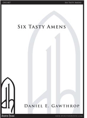 Dunstan House - Six Tasty Amens - Gawthrop - SATB