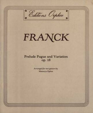 Editions Orphee - Prlude Fugue et variation op.18 - Franck - Duo de guitares classiques