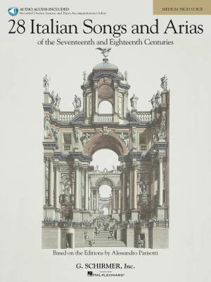 G. Schirmer Inc. - 28 Italian Songs & Arias of the 17th & 18th Centuries - Parisotti - Medium High Voice/Piano - Book/Audio Online