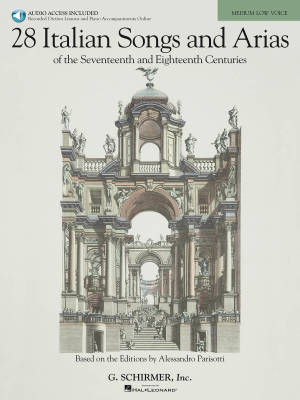 G. Schirmer Inc. - 28 Italian Songs & Arias of the 17th & 18th Centuries - Parisotti - Medium Low Voice/Piano - Book/Audio Online