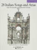 G. Schirmer Inc. - 28 Italian Songs & Arias of the 17th & 18th Centuries - Parisotti - High Voice/Piano - Book