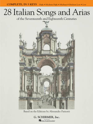 G. Schirmer Inc. - 28 Italian Songs & Arias of the 17th & 18th Centuries - Parisotti - Complete (5 Keys)/Piano - Book