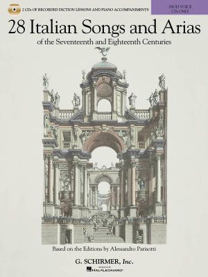 G. Schirmer Inc. - 28 Italian Songs & Arias of the 17th & 18th Centuries - Parisotti - High Voice - 2 CDs